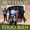 AUFSTAND - Todo Bien (feat. Ripolito) - Single
